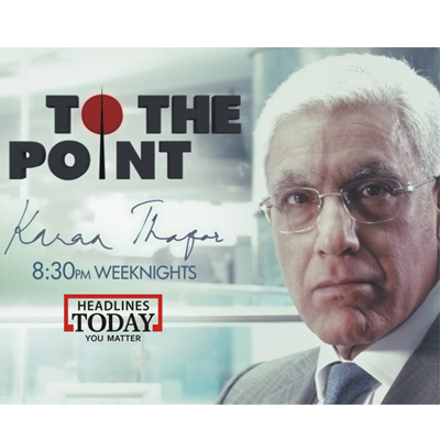 Karan Thapar to host ‘To the Point’ on Headlines Today