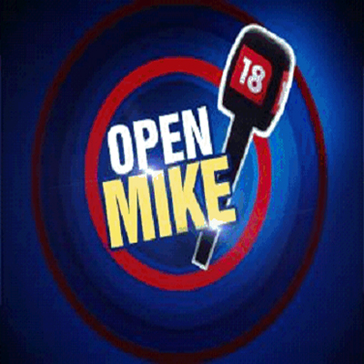 CNN-IBN & IBN7 bring you Open Mike
