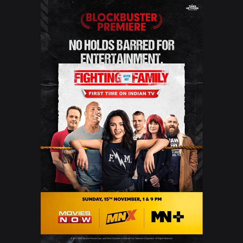 Celebrate Diwali with Indian Television premiere of ‘Fighting with My Family’ on Movies NOW, MN+ and MNX