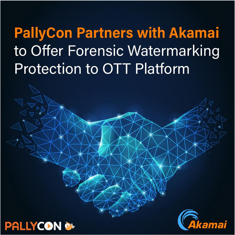 PallyCon partners with Akamai to offer forensic watermarking protection to OTT Content