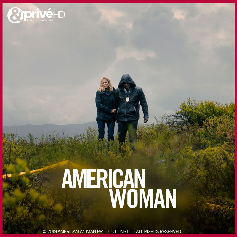 A splendid drama Of love and betrayal in ‘American Woman’ which airs this friday On &Privéhd