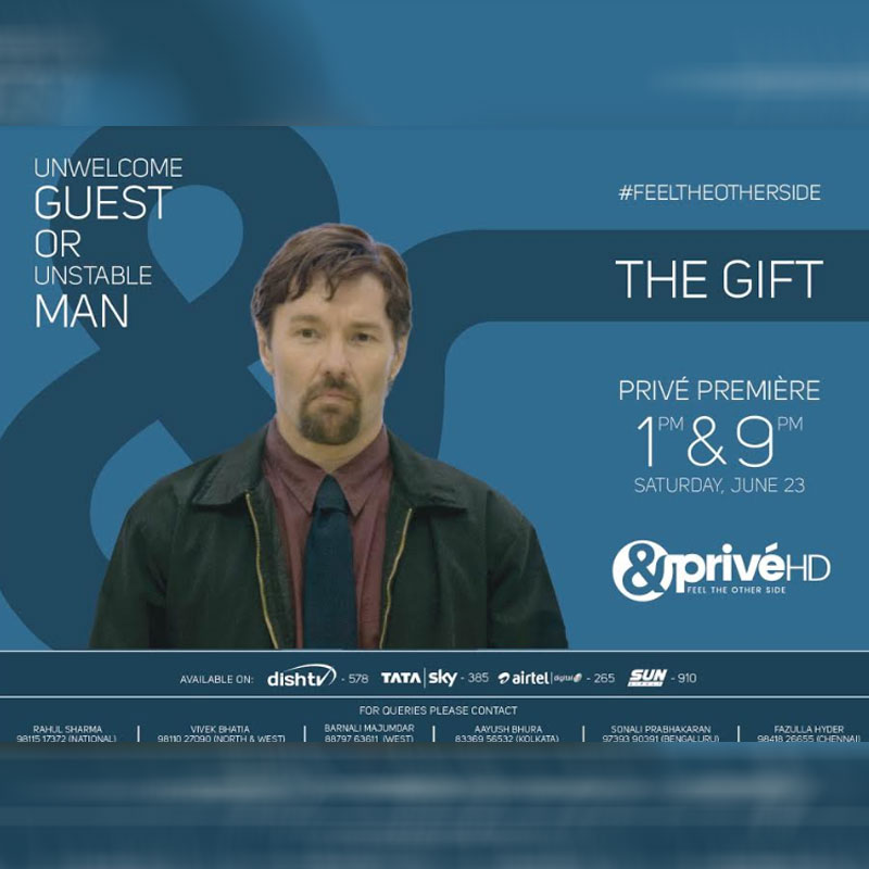 &Privé HD to premiere the psychological thriller ‘The Gift’ on 23rd June