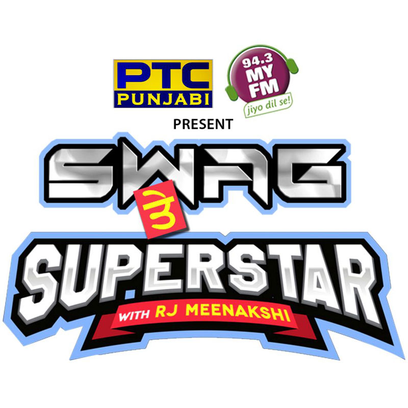 PTC Punjabi & MY FM ‘Swag Te Superstar with RJ Meenakshi’
