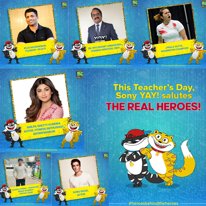 Sony YAY! celebrates Teacher’s Day with the fourth edition of its flagship initiative, Heroes Behind the Heroes