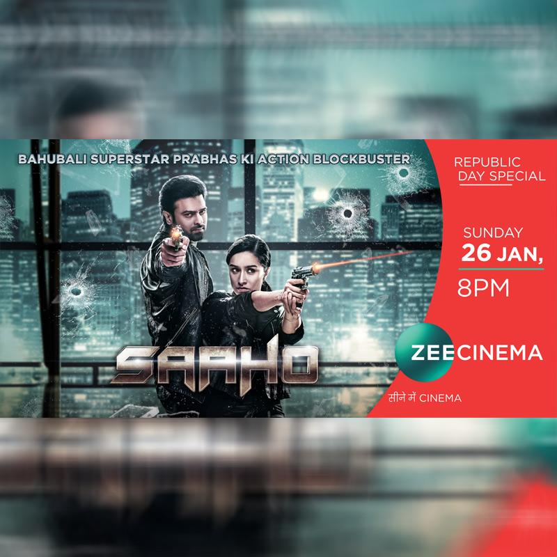 This Republic Day, watch the World Television Premiere of ‘Saaho’ on Zee Cinema
