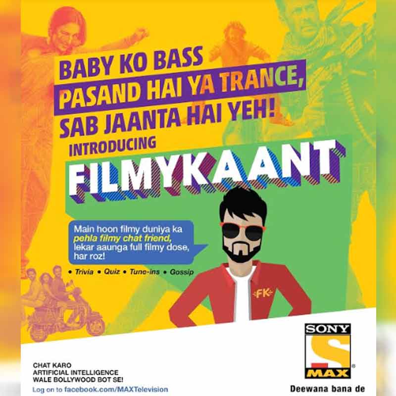 Sony MAX embraces Artificial Intelligence to launch Television Industry’s first NLP based Chat Bot – ‘Filmykaant’