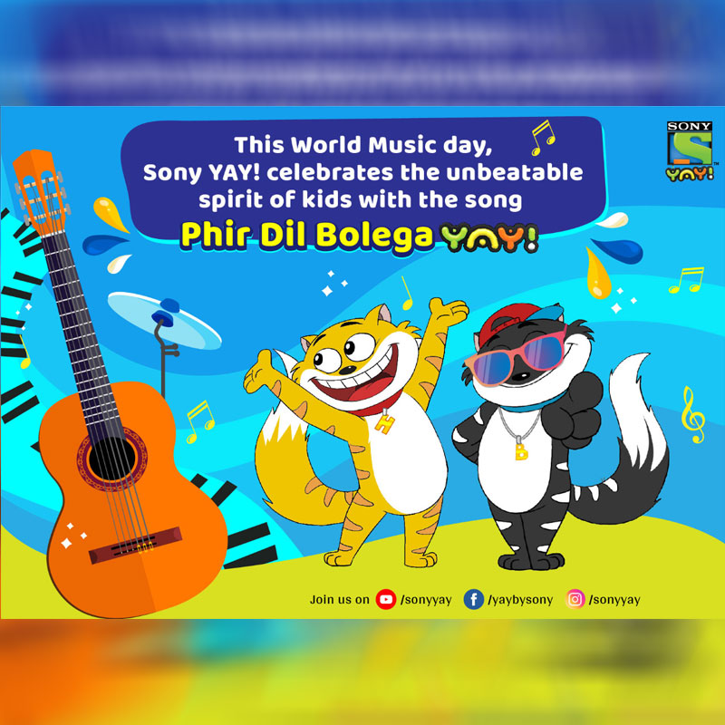 This World Music day, Sony YAY! celebrates the unbeatable spirit of kids with the song – Phir Dil Bolega YAY!