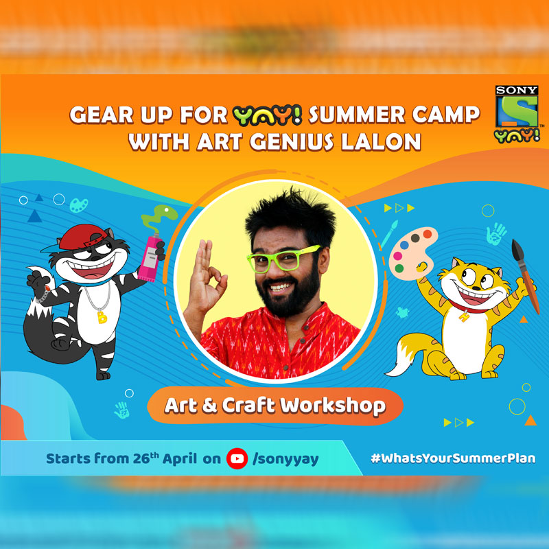 Sony YAY! launches “What’s your Summer Plan?” campaign!