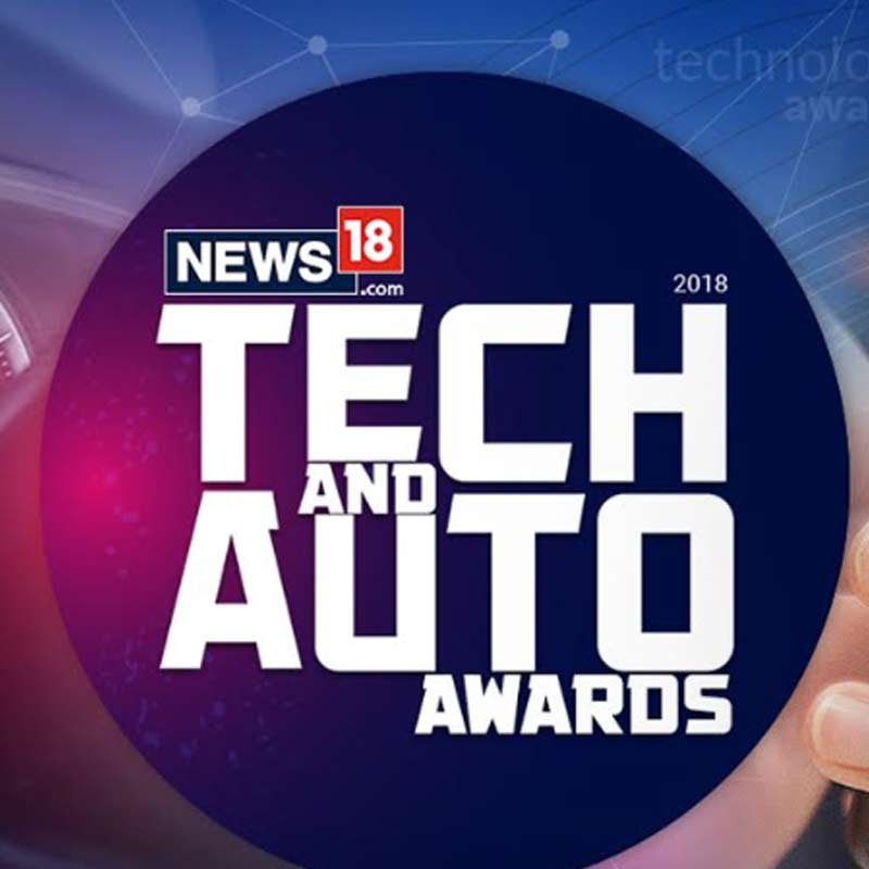 News18.com announces its annual marquee Tech and Auto Awards 2018; Voting Open for Audience