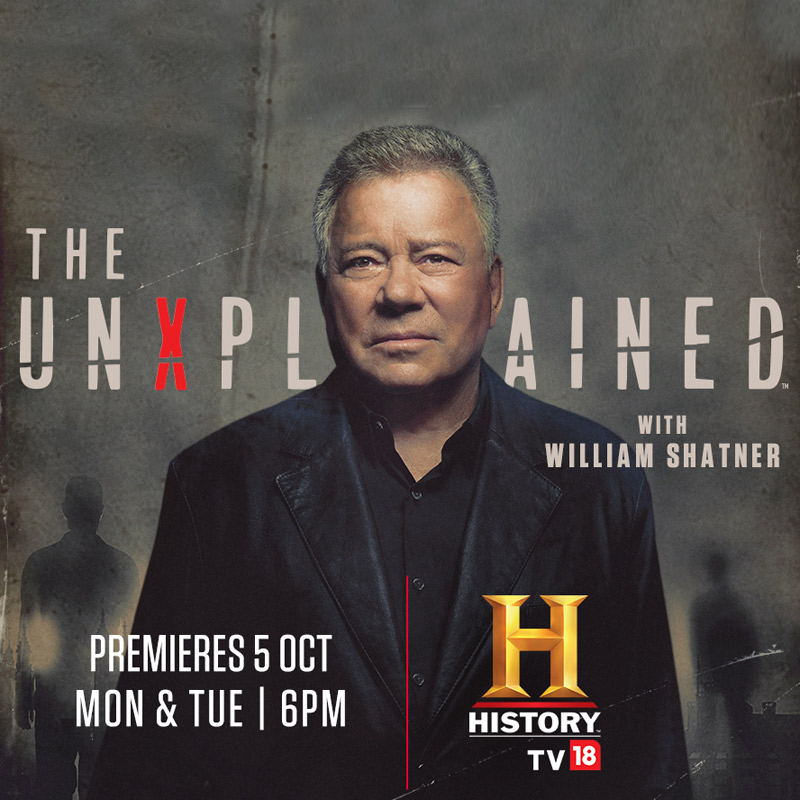 HistoryTV18 investigates the world’s most inexplicable mysteries on  ‘The UnXplained with William Shatner’