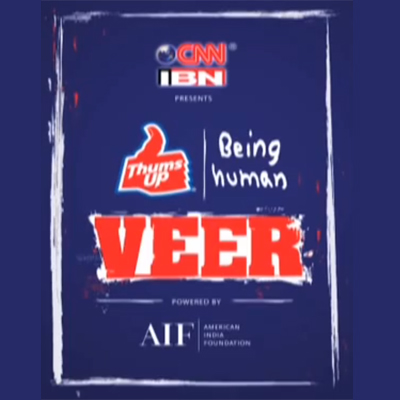Thums Up-Being Human VEER in partnership with CNN-IBN & AIF
