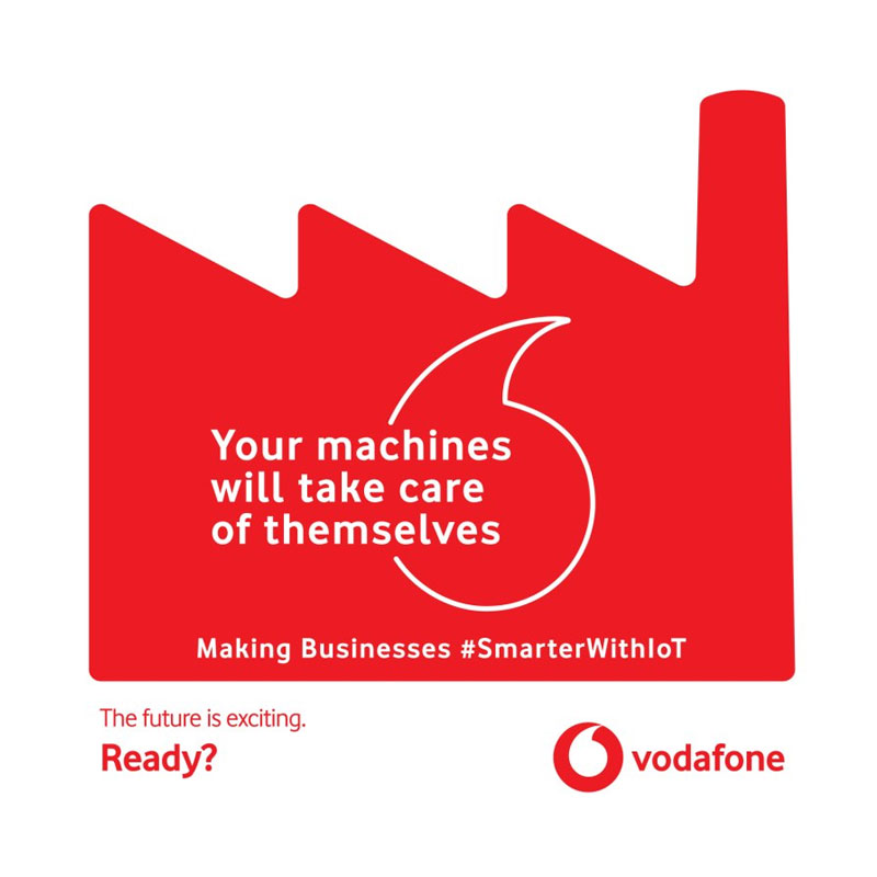 Vodafone Business Services IoT campaign- Make Your Business #SmarterwithIoT
