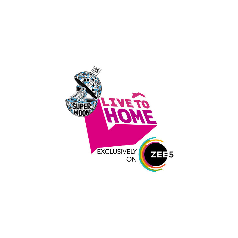 ZEE LIVE’s Supermoon launches “Live to Home” edition 2 on ZEE5