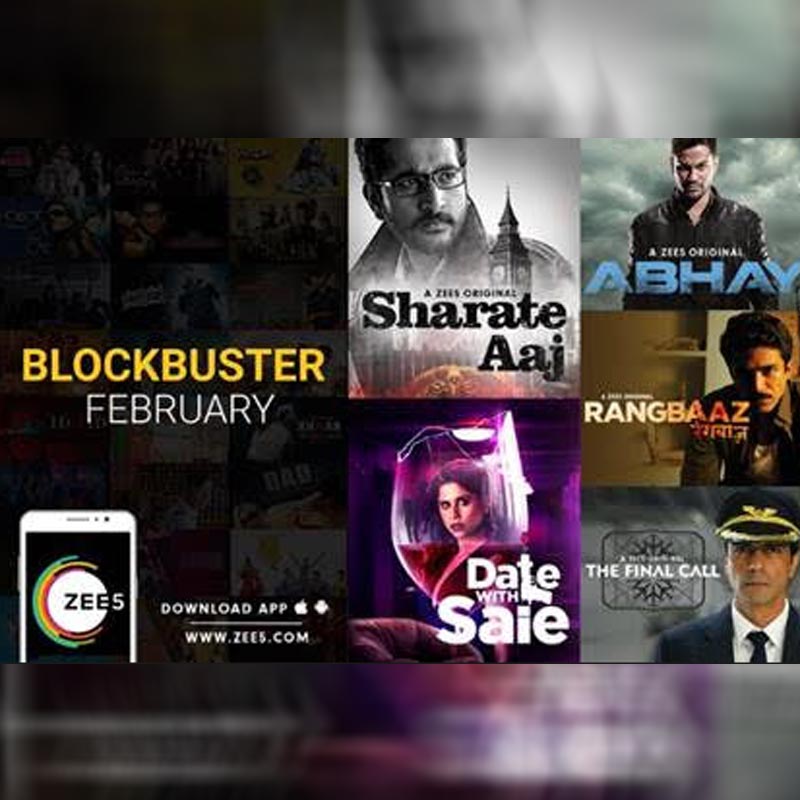 ZEE5 announces Blockbuster February; unveils Originals’ line-up for global audience